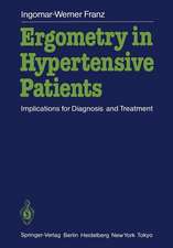 Ergometry in Hypertensive Patients: Implications for Diagnosis and Treatment