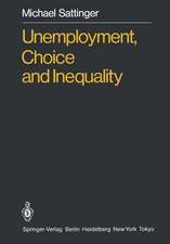 Unemployment, Choice and Inequality