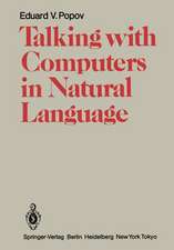 Talking with Computers in Natural Language