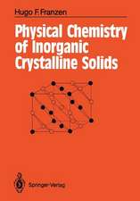 Physical Chemistry of Inorganic Crystalline Solids