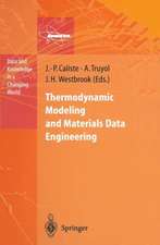 Thermodynamic Modeling and Materials Data Engineering