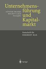 Unternehmensführung und Kapitalmarkt: Festschrift für Herbert Hax