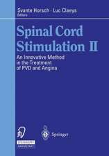 Spinal Cord Stimulation II: An Innovative Method in the Treatment of PVD and Angina