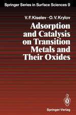 Adsorption and Catalysis on Transition Metals and Their Oxides