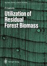 Utilization of Residual Forest Biomass