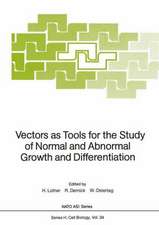 Vectors as Tools for the Study of Normal and Abnormal Growth and Differentiation