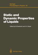 Static and Dynamic Properties of Liquids: Proceedings of the International Symposium Dubrovnik, Yugoslavia, June 27–July 2, 1988