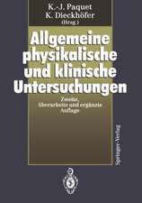 Allgemeine physikalische und klinische Untersuchungen