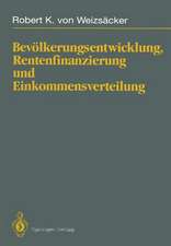 Bevölkerungsentwicklung, Rentenfinanzierung und Einkommensverteilung