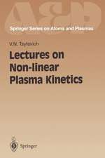 Lectures on Non-linear Plasma Kinetics