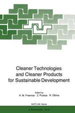 Cleaner Technologies and Cleaner Products for Sustainable Development