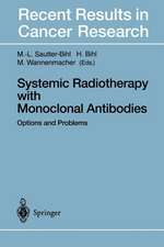 Systemic Radiotherapy with Monoclonal Antibodies: Options and Problems