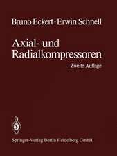 Axial- und Radialkompressoren: Anwendung / Theorie / Berechnung