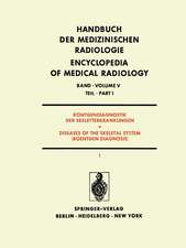 Röntgendiagnostik der Skeletterkrankungen / Diseases of the Skeletal System (Roentgen Diagnosis): Teil 1 / Part 1