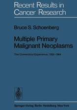 Multiple Primary Malignant Neoplasms: The Connecticut Experience, 1935–1964