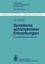 Symptome schizophrener Erkrankungen: Uncharakteristische Basisstörungen