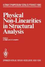 Physical Non-Linearities in Structural Analysis