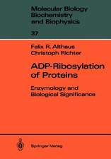 ADP-Ribosylation of Proteins: Enzymology and Biological Significance