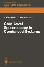 Core-Level Spectroscopy in Condensed Systems: Proceedings of the Tenth Taniguchi International Symposium, Kashikojima, Japan, October 19–23, 1987