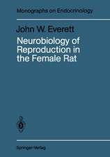 Neurobiology of Reproduction in the Female Rat