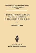 Die Kernmagnetische Resonanz und Ihre Anwendung in der Anorganischen Chemie