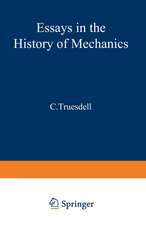 Essays in the History of Mechanics