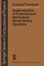 Implementation of Finite Element Methods for Navier-Stokes Equations