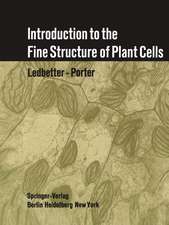 Introduction to the Fine Structure of Plant Cells