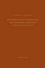 Mathematische Grundlagen der Höheren Geodäsie und Kartographie: Erster Band: Das Erdsphäroid und Seine Konformen Abbildungen