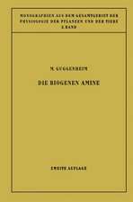 Die Biogenen Amine: und ihre Bedeutung für die Physiologie und Pathologie des Pflanzlichen und Tierischen Stoffwechsels