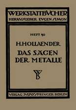 Das Sägen der Metalle: Konstruktion und Arbeitsbedingungen der Sägeblätter Auswahl der Maschinen