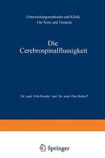 Die Cerebrospinalflüssigkeit: Untersuchungsmethoden und Klinik Für Ärzte und Tierärzte