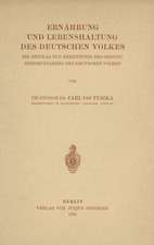 Ernährung und Lebenshaltung Des Deutschen Volkes: Ein Beitrag Zur Erkenntnis Des Gesundheitszustandes Des Deutschen Volkes