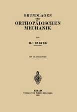 Grundlagen der Orthopädischen Mechanik