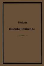 Leitfaden zur Eisenhüttenkunde: Ein Lehrbuch fü den Unterricht an technischen Fachschulen