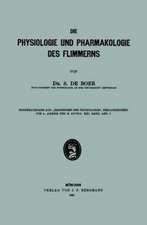 Die Physiologie und Pharmakologie des Flimmerns