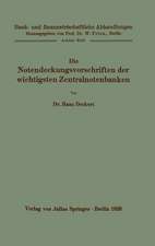 Die Notendeckungsvorschriften der wichtigsten Zentralnotenbanken: 8. Heft