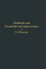 Handbuch zum Dampffaß- und Apparatebau