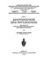 Adaptiogenese und Phylogenese: Zur Analyse der Anpassungserscheinungen und Ihrer Entstehung