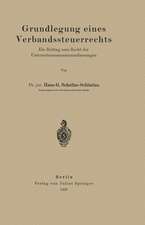 Grundlegung eines Verbandssteuerrechts: Ein Beitrag zum Recht der Unternehmenszusammenfassungen