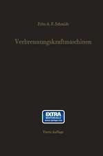 Verbrennungskraftmaschinen: Thermodynamik und versuchsmäßige Grundlagen der Verbrennungsmotoren, Gasturbinen, Strahlantriebe und Raketen. Zündungs- und Reaktionsvorgänge im Temperaturbereich bis 4000°C