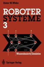 Robotersysteme 3: Wissensbasierte Simulation