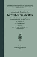 Internationale Übersicht über Gewerbekrankheiten: nach den Berichten der Gewerbeinspektionen dar Kulturländer über die Jahre 1914–18