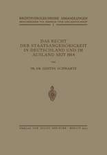 Das Recht der Staatsangehörigkeit in Deutschland und im Ausland Seit 1914