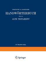 Wilhelm Gesenius’ Hebräisches und Aramäisches Handwörterbuch über das Alte Testament