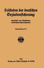 Leitfaden der deutschen Sozialversicherung: Neubearbeitung 1930