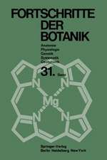 Fortschritte der Botanik: Im Zusammenwirken mit den botanischen Gesellschaften von Däemark, Israel, den Niederlanden und der Schweiz sowie der Deutschen Botanischen Gesellschaft