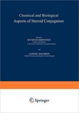 Chemical and Biological Aspects of Steroid Conjugation