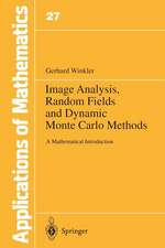 Image Analysis, Random Fields and Dynamic Monte Carlo Methods: A Mathematical Introduction