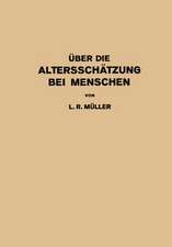 Über die Altersschätzung bei Menschen: Akademische Antrittsrede bei der Übernahme der Professur für Innere Medizin in Erlangen · Gehalten